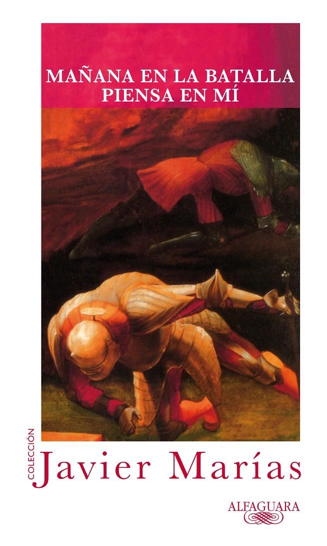 MAÑANA EN LA BATALLA PIENSA EN MI | 9788420405322 | MARÍAS, JAVIER | Llibreria Online de Banyoles | Comprar llibres en català i castellà online
