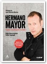 HERMANO MAYOR | 9788497353588 | GARCÍA AGUADO, PEDRO - LEGORGEU, ESTHER | Llibreria L'Altell - Llibreria Online de Banyoles | Comprar llibres en català i castellà online - Llibreria de Girona