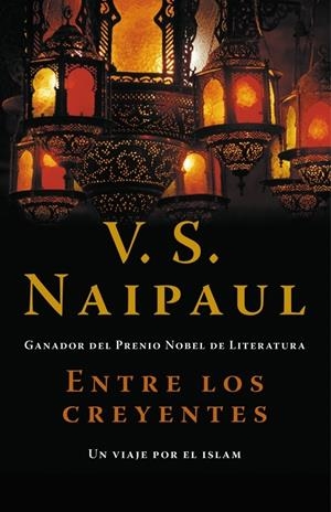 ENTRE LOS CREYENTES | 9788483068458 | NAIPUL, V.S. | Llibreria L'Altell - Llibreria Online de Banyoles | Comprar llibres en català i castellà online - Llibreria de Girona