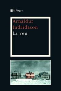 VEU,LA | 9788482640099 | INDRIDASON,ARNALDUR | Llibreria Online de Banyoles | Comprar llibres en català i castellà online