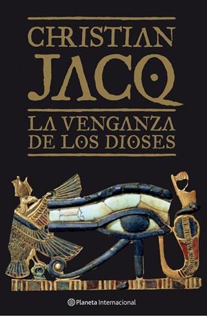 VENGANZA DE LOS DIOSES, LA | 9788408068495 | JACQ, CHRISTIAN | Llibreria Online de Banyoles | Comprar llibres en català i castellà online