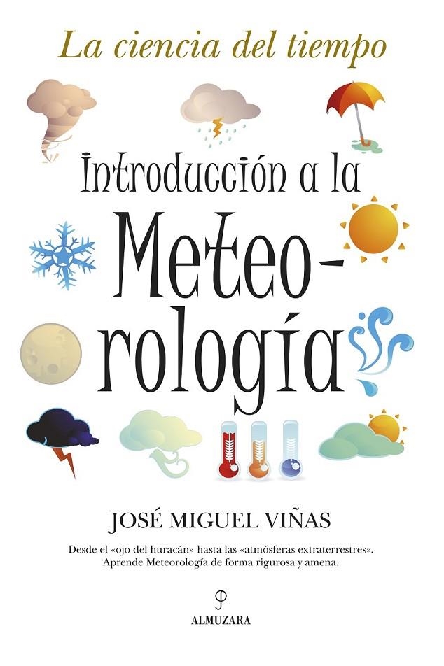 INTRODUCCION A LA METEOROLOGIA | 9788496710603 | VI¥AS RUBIO, JOSE MIGUEL | Llibreria L'Altell - Llibreria Online de Banyoles | Comprar llibres en català i castellà online - Llibreria de Girona