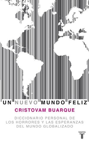 NUEVO MUNDO FELIZ, UN | 9788430607778 | BUARQUE, CRISTOVAM | Llibreria L'Altell - Llibreria Online de Banyoles | Comprar llibres en català i castellà online - Llibreria de Girona
