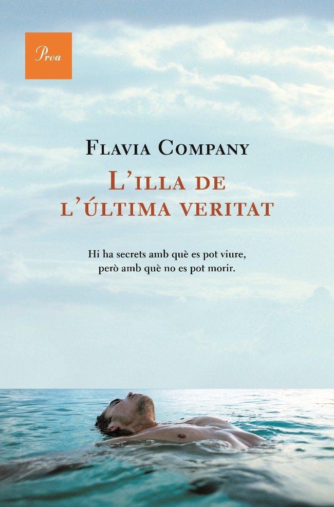 ILLA DE L'ÚLTIMA VERITAT,L' | 9788482560915 | COMPANY,FLAVIA | Llibreria Online de Banyoles | Comprar llibres en català i castellà online