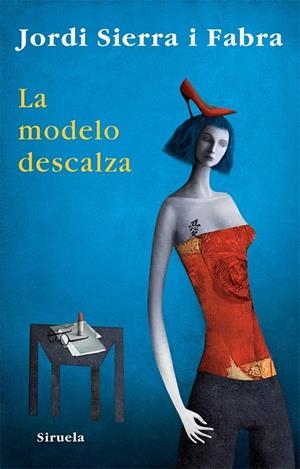 MODELO DESCALZA,LA | 9788498413250 | SIERRA I FABRA,JORDI | Llibreria Online de Banyoles | Comprar llibres en català i castellà online