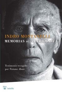 INDRO MONTANELLI, MEMORIAS DE UN PERIODISTA | 9788498677119 | ABATE, TIZIANA | Llibreria Online de Banyoles | Comprar llibres en català i castellà online