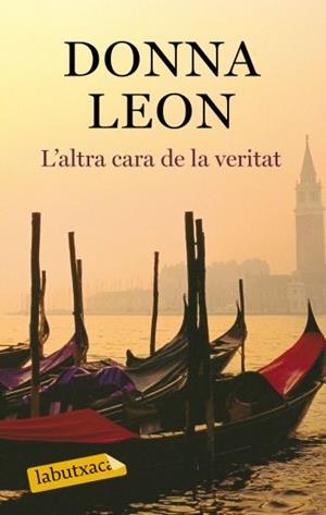 L'ALTRA CARA DE LA VERITAT | 9788499300290 | LEON, DONNA | Llibreria L'Altell - Llibreria Online de Banyoles | Comprar llibres en català i castellà online - Llibreria de Girona