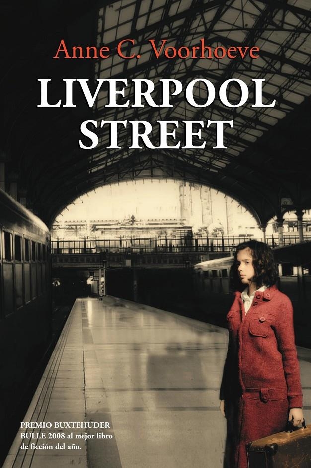 LIVERPOOL STREET | 9788449323348 | VOORHOEVE, ANNE C. | Llibreria L'Altell - Llibreria Online de Banyoles | Comprar llibres en català i castellà online - Llibreria de Girona