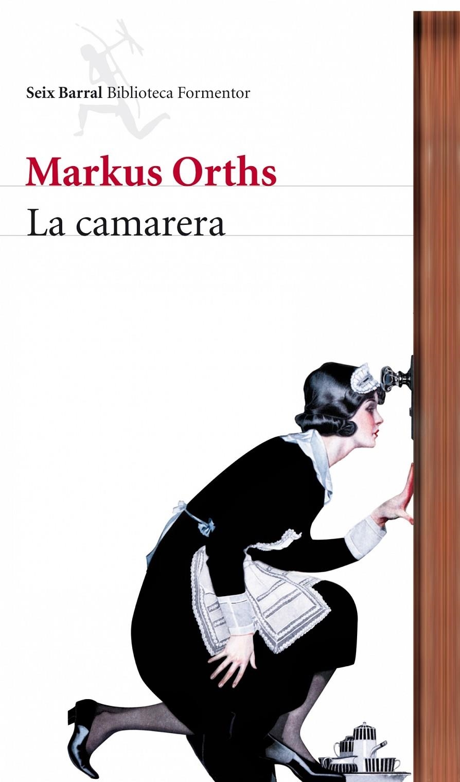 CAMARERA, LA | 9788432228612 | ORTHS, MARKUS | Llibreria L'Altell - Llibreria Online de Banyoles | Comprar llibres en català i castellà online - Llibreria de Girona