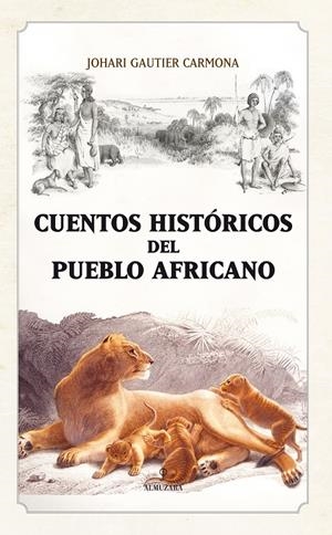 CUENTOS HISTORICOS DEL PUEBLO AFRICANO | 9788492573936 | GAUTIER CARMONA, JOHARI | Llibreria L'Altell - Llibreria Online de Banyoles | Comprar llibres en català i castellà online - Llibreria de Girona