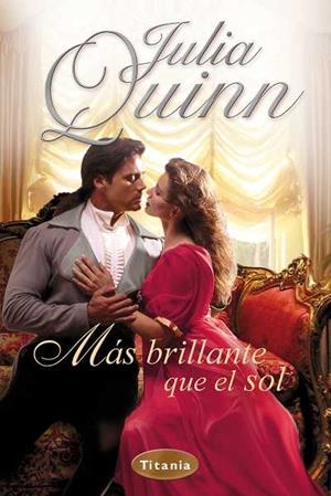 MAS BRILLANTE QUE EL SOL | 9788496711778 | QUINN, JULIA | Llibreria Online de Banyoles | Comprar llibres en català i castellà online