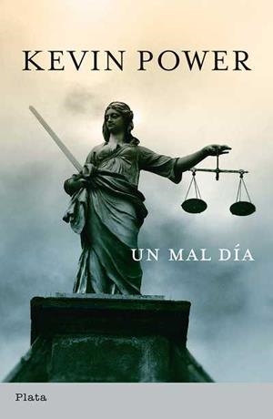 MAL DÍA, UN | 9788493696078 | POWER, KEVIN | Llibreria Online de Banyoles | Comprar llibres en català i castellà online