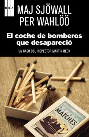 COCHE DE BOMBEROS QUE DESAPARECIÓ, EL | 9788498677188 | PER WAHLÖÖ, MAJ SJÖWALL | Llibreria Online de Banyoles | Comprar llibres en català i castellà online