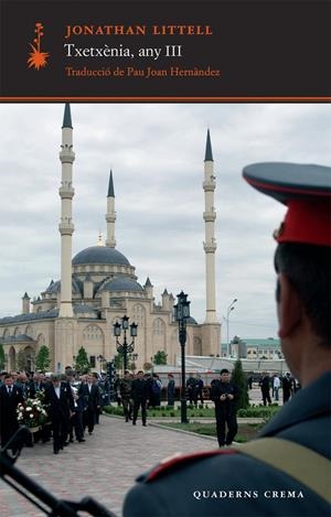 TXETXENIA ANY III | 9788477274759 | LITTELL,JONATHAN | Llibreria Online de Banyoles | Comprar llibres en català i castellà online