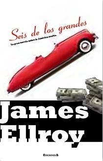 SEIS DE LOS GRANDES | 9788466644273 | ELLROY, JAMES | Llibreria L'Altell - Llibreria Online de Banyoles | Comprar llibres en català i castellà online - Llibreria de Girona