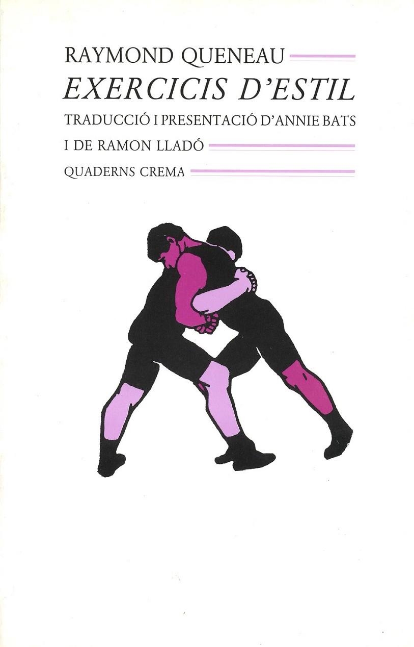 EXERCICIS D'ESTIL | 9788477270416 | QUENEAU, RAYMOND | Llibreria L'Altell - Llibreria Online de Banyoles | Comprar llibres en català i castellà online - Llibreria de Girona