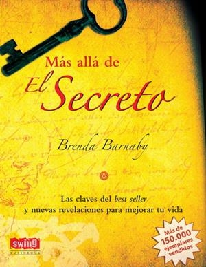 MAS ALLA DE EL SECRETO-N.FORMATO | 9788496746398 | BARNABY, BRENDA | Llibreria L'Altell - Llibreria Online de Banyoles | Comprar llibres en català i castellà online - Llibreria de Girona