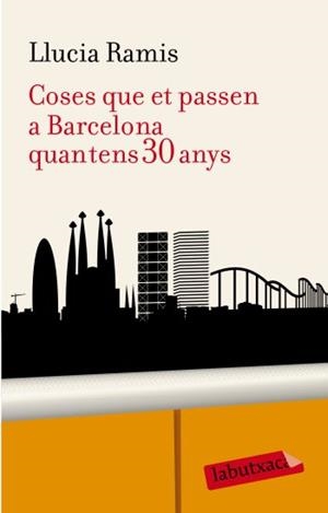 COSES QUE ET PASSEN A BARCELONA QUAN TENS 30 ANYS | 9788499300955 | RAMIS,LLUCIA | Llibreria L'Altell - Llibreria Online de Banyoles | Comprar llibres en català i castellà online - Llibreria de Girona