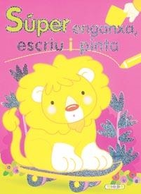 SUPER ENGANXA, ESCRIU I PINTA | 9788498067125 | TODOLIBRO, EQUIPO | Llibreria L'Altell - Llibreria Online de Banyoles | Comprar llibres en català i castellà online - Llibreria de Girona