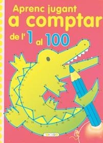 APRENC JUGANT A COMPTAR DE L'1 AL 100 | 9788498067071 | TODOLIBRO, EQUIPO | Llibreria Online de Banyoles | Comprar llibres en català i castellà online