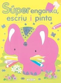 SUPER ENGANXA ESCRIU I PINTA | 9788498068092 | TODOLIBRO, EQUIPO | Llibreria Online de Banyoles | Comprar llibres en català i castellà online