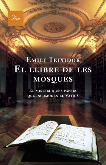 LLIBRE DE LES MOSQUES,EL | 9788484377467 | TEIXIDOR,EMILI | Llibreria L'Altell - Llibreria Online de Banyoles | Comprar llibres en català i castellà online - Llibreria de Girona