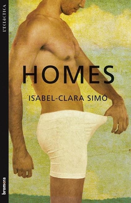 HOMES | 9788498246391 | SIMÓ, ISABEL-CLARA | Llibreria L'Altell - Llibreria Online de Banyoles | Comprar llibres en català i castellà online - Llibreria de Girona