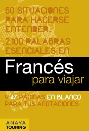 FRANCÉS PARA VIAJAR | 9788497768733 | CANTERA ORTIZ DE URBINA, JESÚS | Llibreria L'Altell - Llibreria Online de Banyoles | Comprar llibres en català i castellà online - Llibreria de Girona