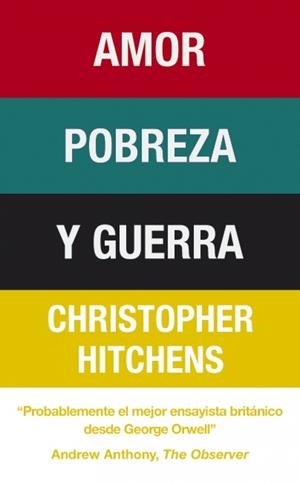 AMOR, POBREZA Y GUERRA | 9788483068519 | HITCHENS CRISTOPHER | Llibreria L'Altell - Llibreria Online de Banyoles | Comprar llibres en català i castellà online - Llibreria de Girona