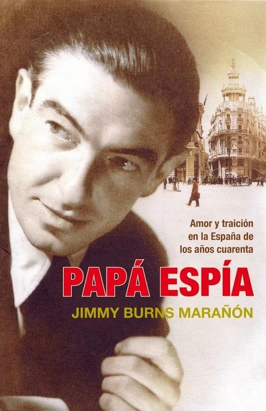 PAPÁ ESPÍA | 9788483068496 | BURNS MARAÑON JIMMY | Llibreria Online de Banyoles | Comprar llibres en català i castellà online