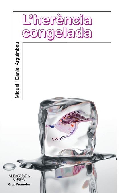 HERÈNCIA CONGELADA, L' | 9788479185879 | ARGUIMBAU, MIQUEL I DANIEL | Llibreria Online de Banyoles | Comprar llibres en català i castellà online