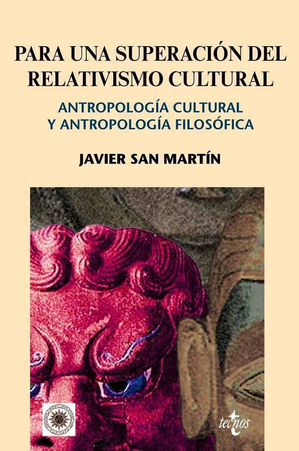 PARA UNA SUPERACION DEL RELATIVISMO CULTURAL | 9788430949403 | SAN MARTÍN, JAVIER | Llibreria Online de Banyoles | Comprar llibres en català i castellà online
