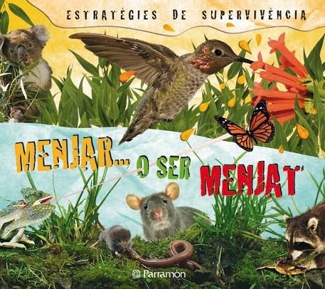 MENJAR O SER MENJAT, ESTRATÈGIES DE SUPERVIVÈNCIA | 9788434234222 | BARRES, JOSEP MARIA | Llibreria L'Altell - Llibreria Online de Banyoles | Comprar llibres en català i castellà online - Llibreria de Girona