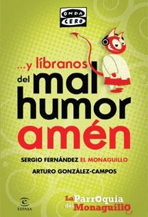 LIBRANOS DEL MAL HUMOR | 9788467032420 | FERNANDEZ, SERGIO Y GONZALEZ CAMPOS, ARTURO | Llibreria L'Altell - Llibreria Online de Banyoles | Comprar llibres en català i castellà online - Llibreria de Girona