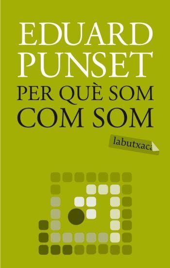 PER QUÈ SOM COM SOM | 9788499300863 | PUNSET,EDUARD | Llibreria L'Altell - Llibreria Online de Banyoles | Comprar llibres en català i castellà online - Llibreria de Girona