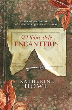 LLIBRE DELS ENCANTERIS, EL | 9788466410649 | HOWE, KATHERINE | Llibreria Online de Banyoles | Comprar llibres en català i castellà online