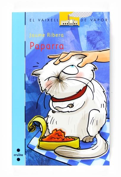 PAPARRA | 9788466122726 | RIBERA, JAUME | Llibreria L'Altell - Llibreria Online de Banyoles | Comprar llibres en català i castellà online - Llibreria de Girona