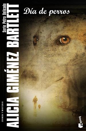 DÍAS DE PERROS | 9788408092735 | GIMÉNEZ BARTLETT,ALICIA | Llibreria L'Altell - Llibreria Online de Banyoles | Comprar llibres en català i castellà online - Llibreria de Girona