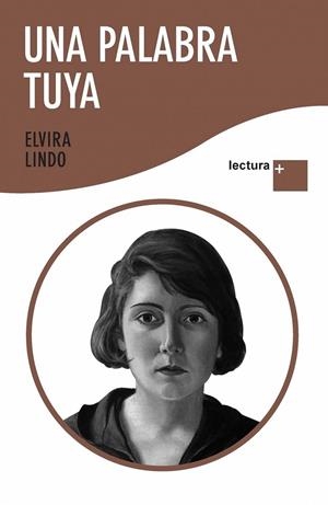 UNA PALABRA TUYA | 9788432298387 | LINDO, ELVIRA | Llibreria Online de Banyoles | Comprar llibres en català i castellà online