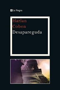 DESAPAREGUDA | 9788474106930 | COBEN, HARLAN | Llibreria Online de Banyoles | Comprar llibres en català i castellà online