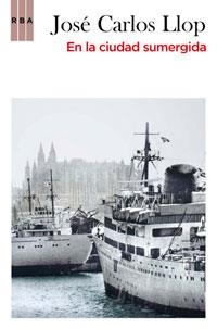 EN LA CIUDAD SUMERGIDA | 9788498677430 | LLOP, JUAN CARLOS | Llibreria L'Altell - Llibreria Online de Banyoles | Comprar llibres en català i castellà online - Llibreria de Girona