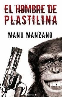 HOMBRE DE PLASTILINA | 9788466642408 | MANZANO, MANUEL | Llibreria L'Altell - Llibreria Online de Banyoles | Comprar llibres en català i castellà online - Llibreria de Girona