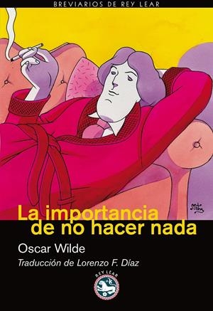 IMPORTANCIA DE NO HACER NADA,LA | 9788492403387 | WILDE,OSCAR | Llibreria L'Altell - Llibreria Online de Banyoles | Comprar llibres en català i castellà online - Llibreria de Girona