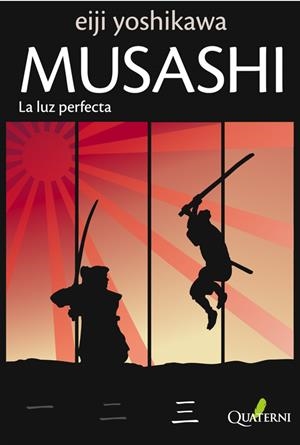 MUSASHI,LA LUZ PERFECTA | 9788493700980 | YOSHIKAWA,EIJI | Llibreria L'Altell - Llibreria Online de Banyoles | Comprar llibres en català i castellà online - Llibreria de Girona