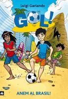 ANEM AL BRASIL | 9788424633592 | GARLANDO LUIGI | Llibreria L'Altell - Llibreria Online de Banyoles | Comprar llibres en català i castellà online - Llibreria de Girona