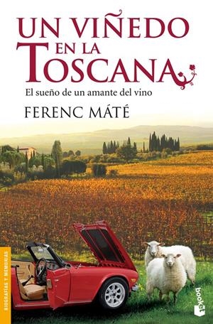 VIÑEDO EN LA TOSCANA, UN | 9788432250682 | MÁTÉ, FERENC | Llibreria Online de Banyoles | Comprar llibres en català i castellà online