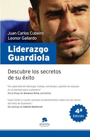 LIDERAZGO GUARDIOLA | 9788492414192 | CUBEIRO,JUAN CARLOS/GALLARDO,LEONOR | Llibreria L'Altell - Llibreria Online de Banyoles | Comprar llibres en català i castellà online - Llibreria de Girona