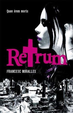 RETRUM (CATALÀ) | 9788499321059 | MIRALLES, FRANCESC | Llibreria Online de Banyoles | Comprar llibres en català i castellà online
