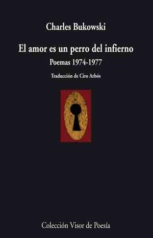 AMOR ES UN PERRO DEL INFIERNO, EL | 9788498957457 | BUKOWSKI, CHARLES | Llibreria Online de Banyoles | Comprar llibres en català i castellà online