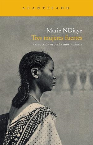 TRES MUJERES FUERTES | 9788492649372 | NDIAYE, MARIE | Llibreria Online de Banyoles | Comprar llibres en català i castellà online